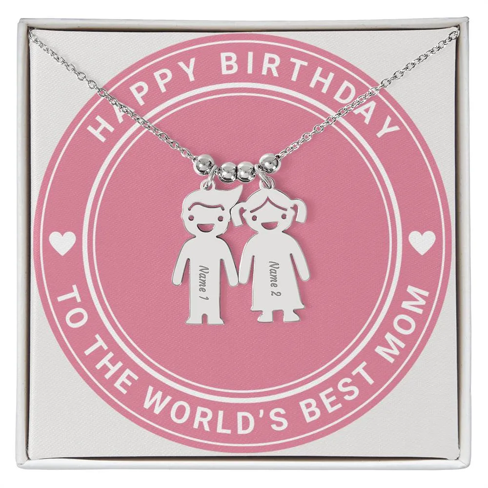 Happy Birthday To The World's Best Mom, Custom Engraved Kid Charm Necklace