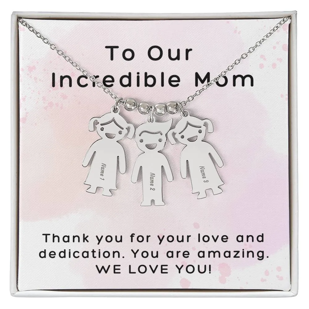 Incredible Mom, Thank You for Your Love, Custom Engraved Kid Charm Necklace